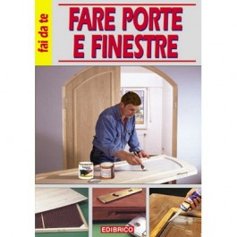 FARE PORTE E FINESTRE  Edibrico