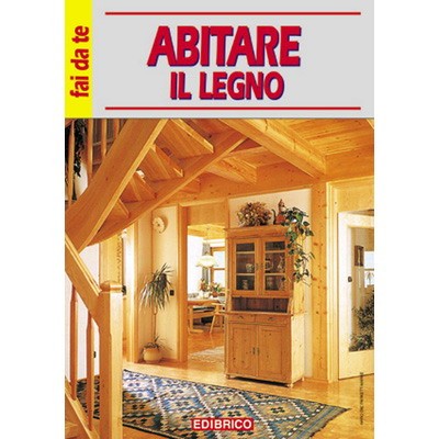 ABITARE IL LEGNO